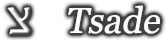 Tsade